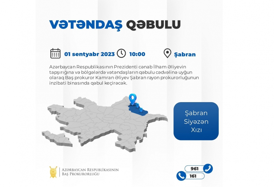 Baş prokuror Şabranda vətəndaşlarla görüşəcək