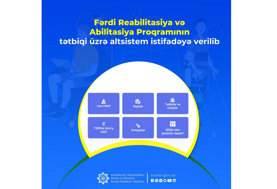 Fərdi Reabilitasiya və Abilitasiya Proqramının tətbiqi üzrə altsistem istifadəyə verilib