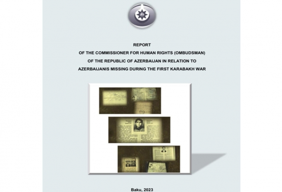 Azerbaijani Ombudsperson prepares report on Azerbaijanis missing during First Karabakh War