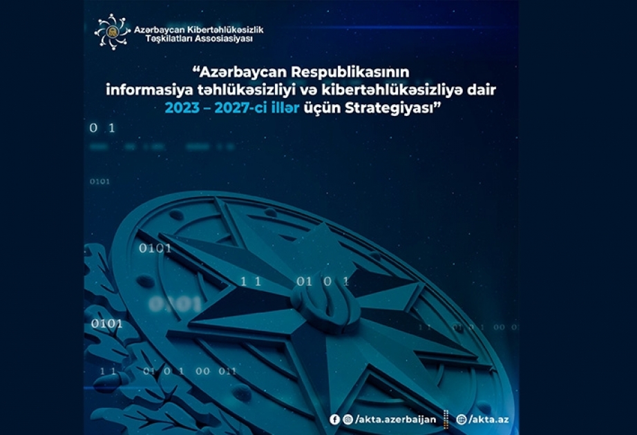 İnformasiya təhlükəsizliyi və kibertəhlükəsizliyə dair ölkənin ilk Strategiyasında nəzərdə tutulmuş tədbirlərin icrası 23 quruma həvalə olunub