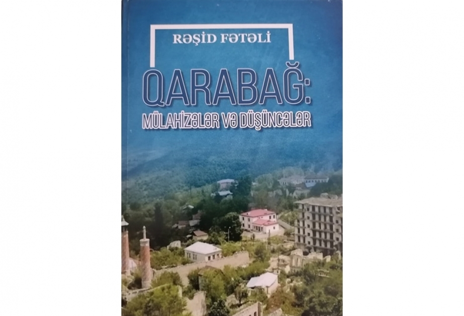 “Qarabağ: mülahizələr və düşüncələr” -  yeni nəşr