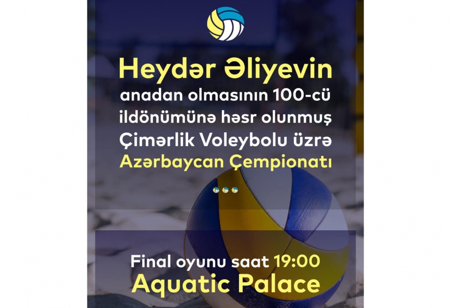 Çimərlik voleybolu üzrə Azərbaycan çempionatının sonuncu mərhələsinin vaxtı bəlli olub