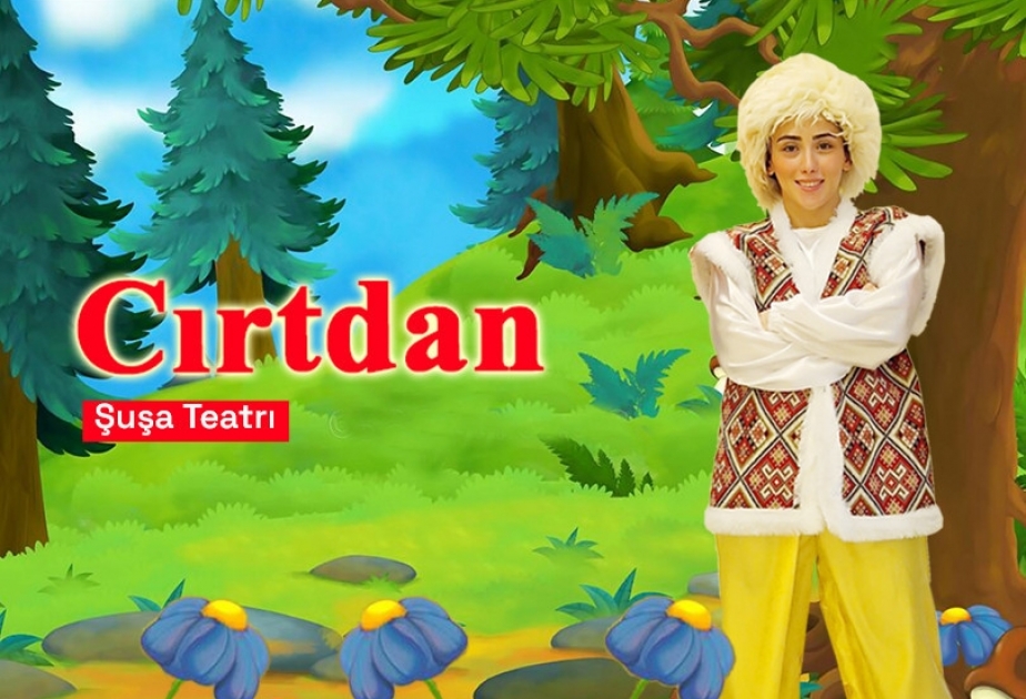 “Cırtdan” balacaları Şuşa Teatrında yenidən qarşılayacaq