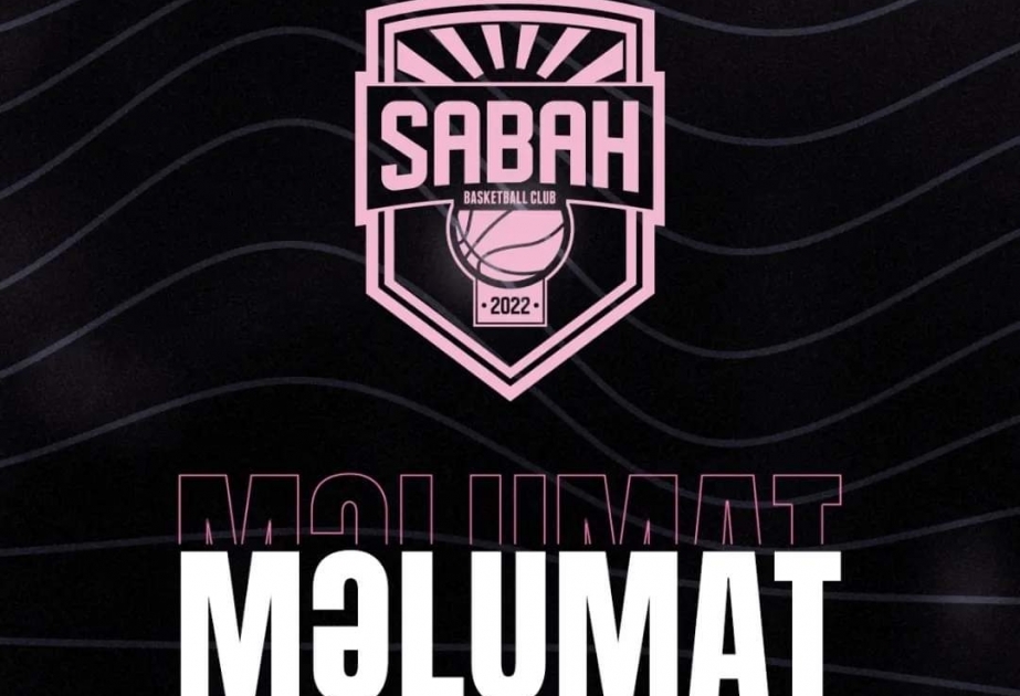 “Sabah” Basketbol Klubu Serbiyadakı təlim-məşq toplanışında 6 yoldaşlıq oyunu keçirəcək