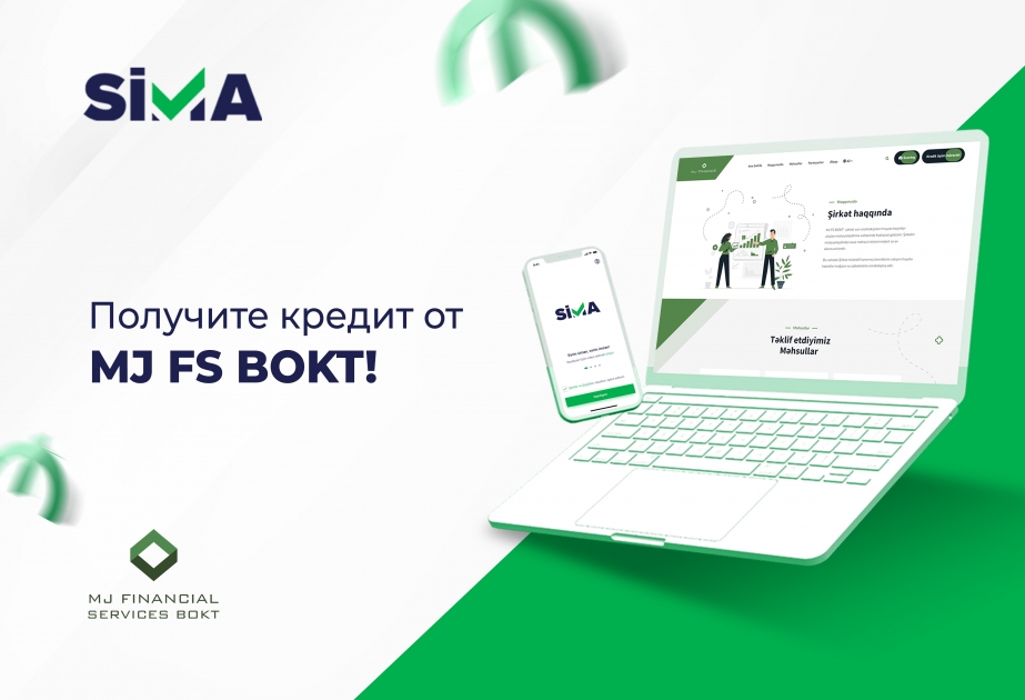 Оформить кредит в MJ Financial Services BOKT стало быстрее и удобнее с SİMA İmza!