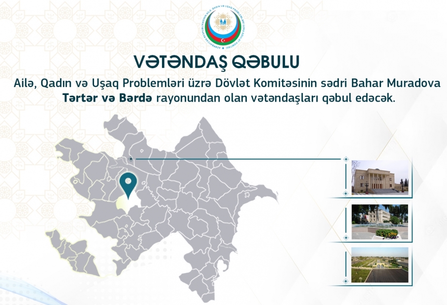 Tərtərdə vətəndaşların ailə, qadın və uşaq problemləri ilə bağlı müraciətlərinə baxılacaq