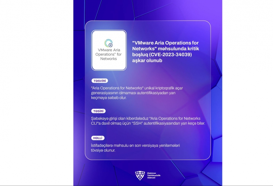“VMware Aria Operations for Networks” məhsulunda kritik boşluq aşkarlanıb -  Xəbərdarlıq