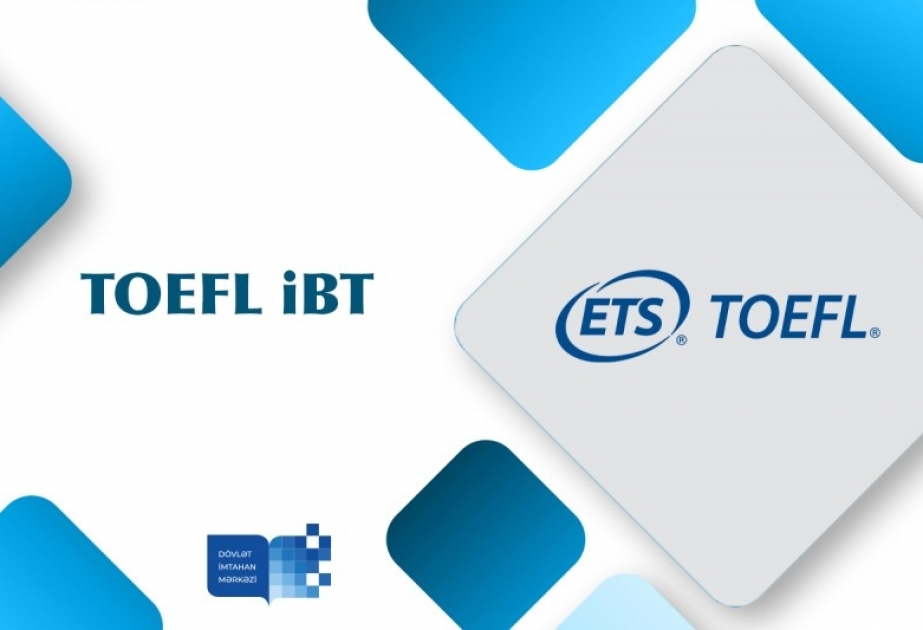 Növbəti TOEFL iBT imtahanı keçirilib
