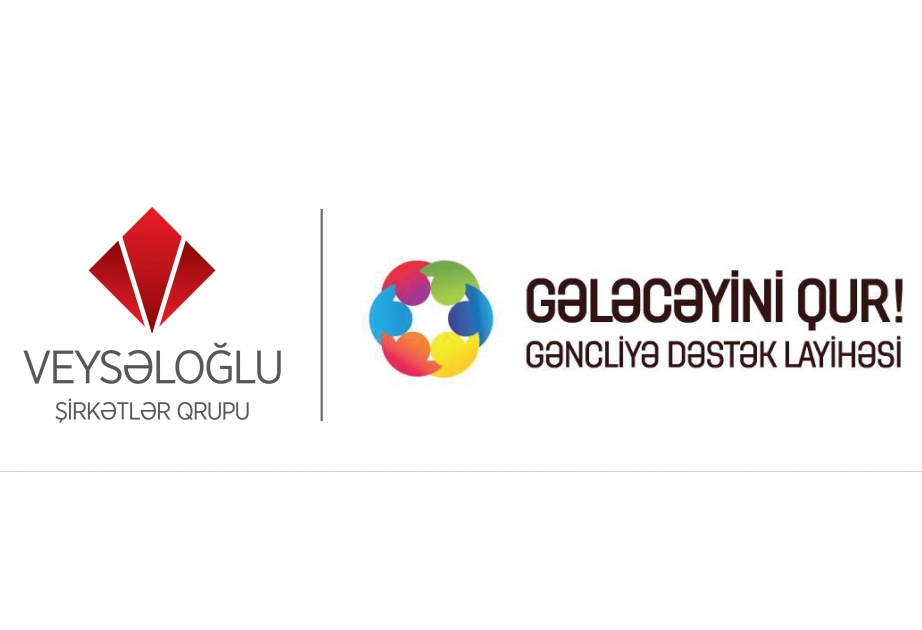 ®  Veysəloğlu Şirkətlər Qrupunun dəstəklədiyi 19 gənc universitetə qəbul oldu