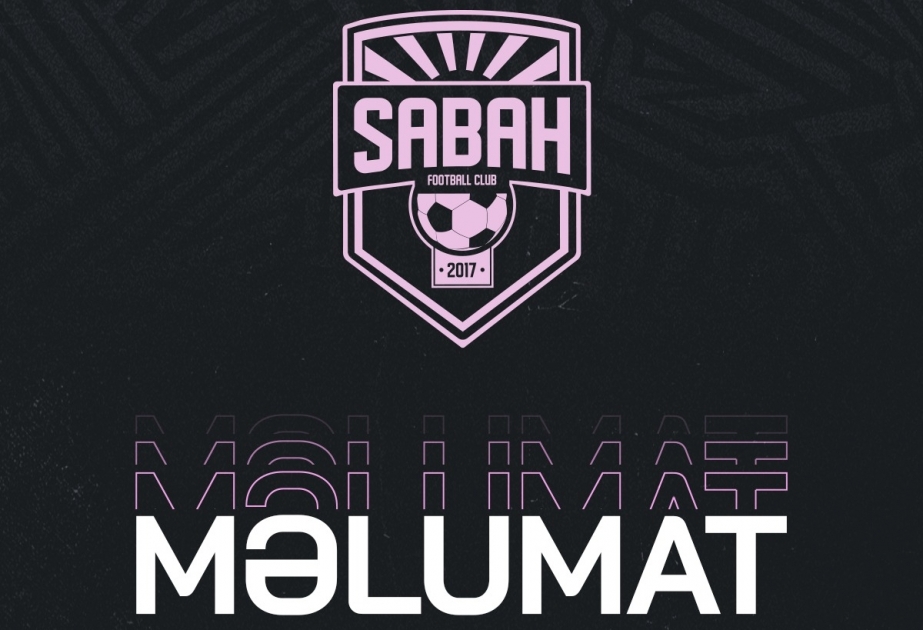 CAS “Sabah” klubunun xeyrinə qəbul edilmiş qərarı qüvvədə saxlayıb