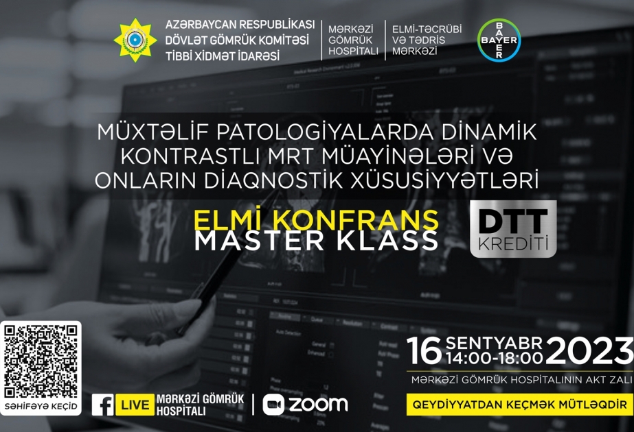 ®  “Müxtəlif patologiyalarda dinamik kontrastlı MRT müayinələri və onların diaqnostik xüsusiyyətləri” mövzusunda master-klas keçiriləcək