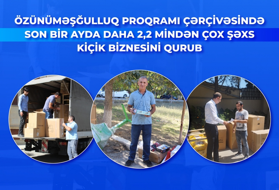 Özünüməşğulluq proqramı çərçivəsində son bir ayda daha 2,2 mindən çox şəxs kiçik biznesini qurub