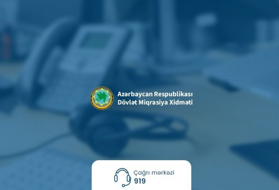 Dövlət Miqrasiya Xidməti avqust ayında 7 mindən çox zəngi cavablandırıb