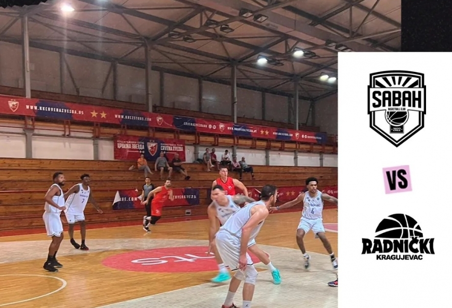“Sabah” Basketbol Klubu Serbiyada növbəti yoxlama oyununu keçirib
