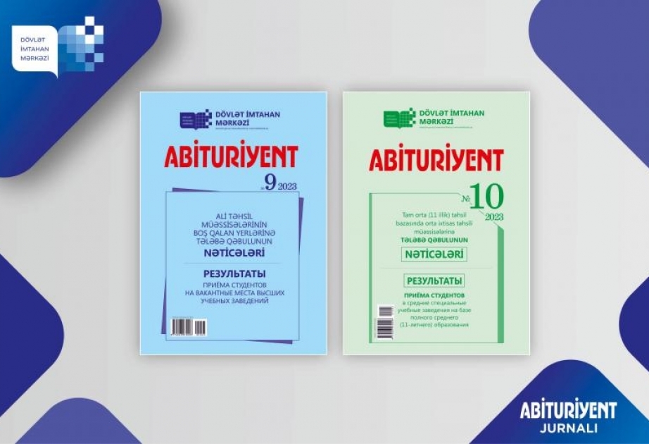 Dövlət İmtahan Mərkəzi “Abituriyent” jurnalının 9-cu və 10-cu nömrələrini təqdim edib