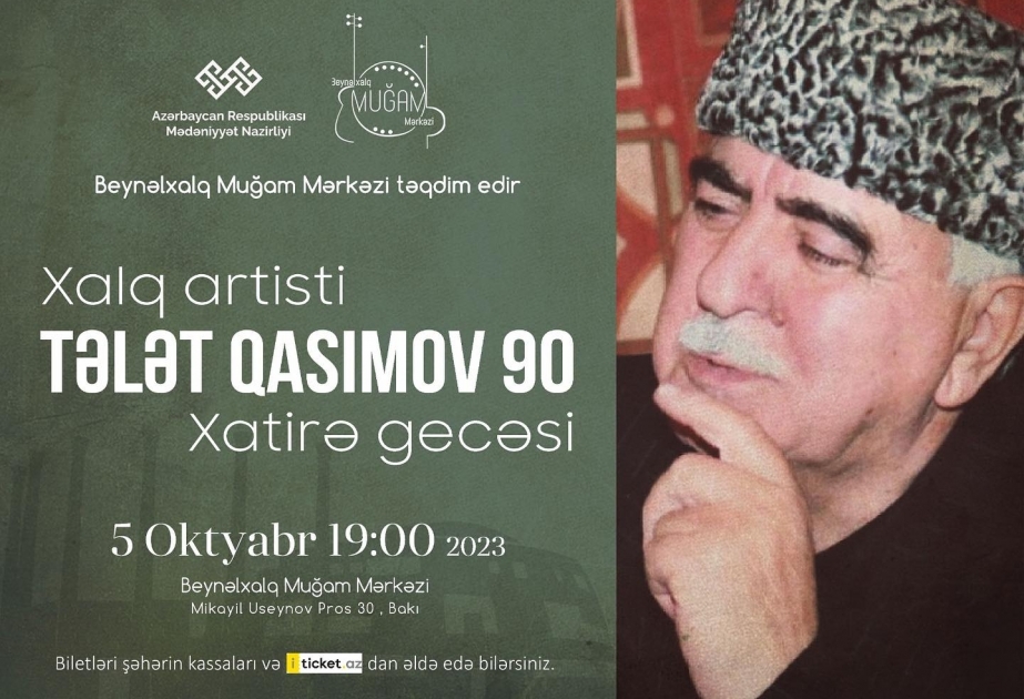 Ustad xanəndə Tələt Qasımovun xatirəsi yad olunacaq