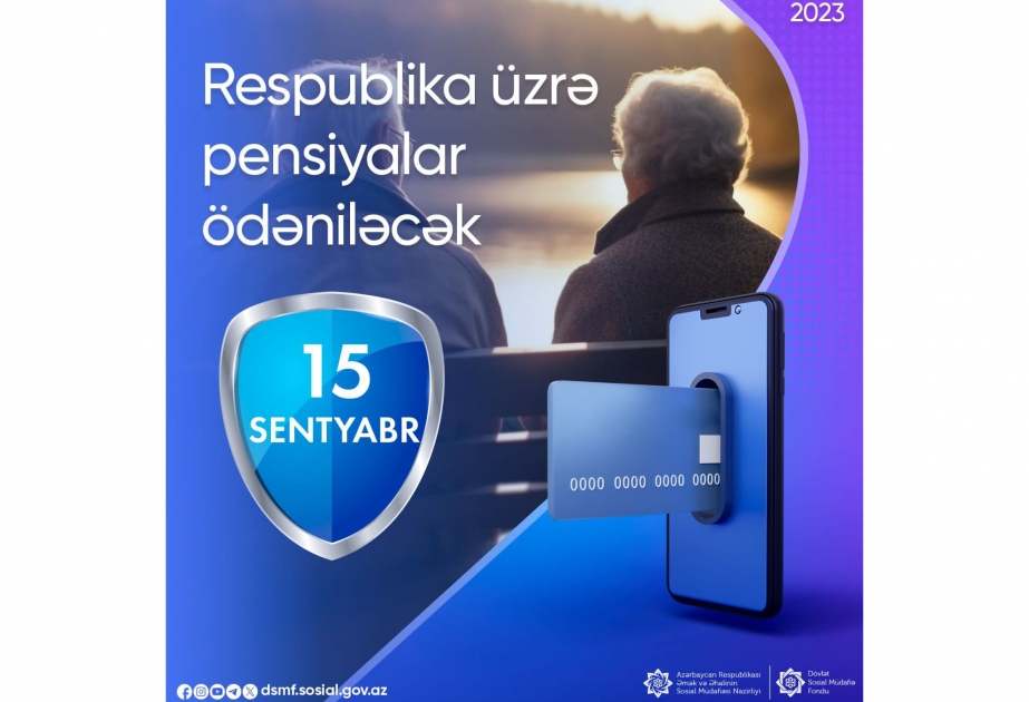 Bölgələr üzrə pensiyaların ödənilməsi sentyabrın 15-nə nəzərdə tutulub