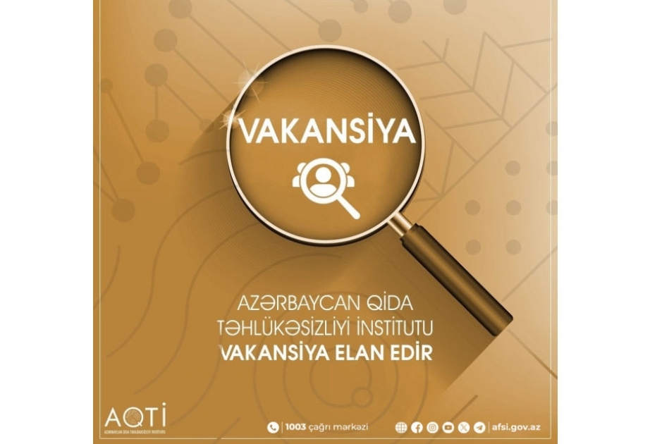 Qida Təhlükəsizliyi İnstitutu “1003-Çağrı Mərkəzi”nə işə qəbul elan edir