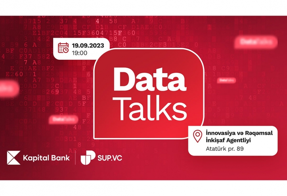 ®  Kapital Bank запускает уникальные мероприятия по теме данных