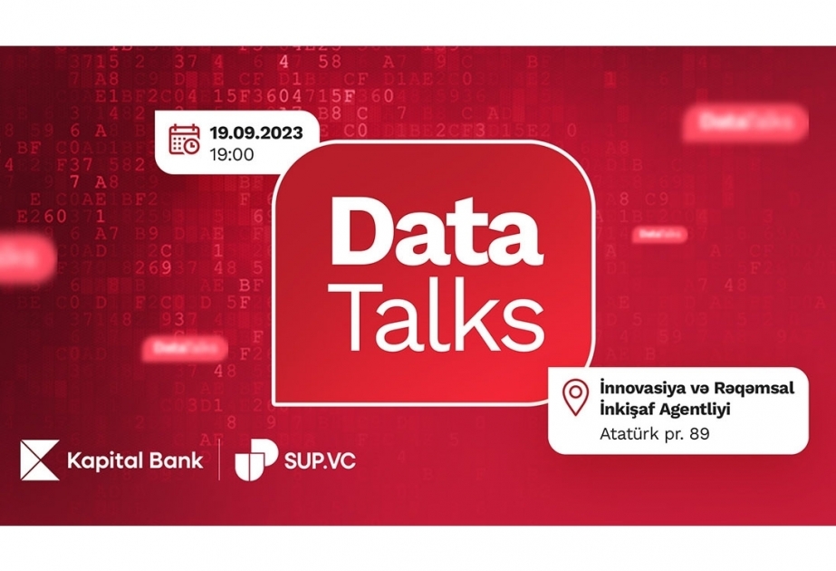 ®  “Kapital Bank” data mövzusunda unikal tədbirlərə start verir