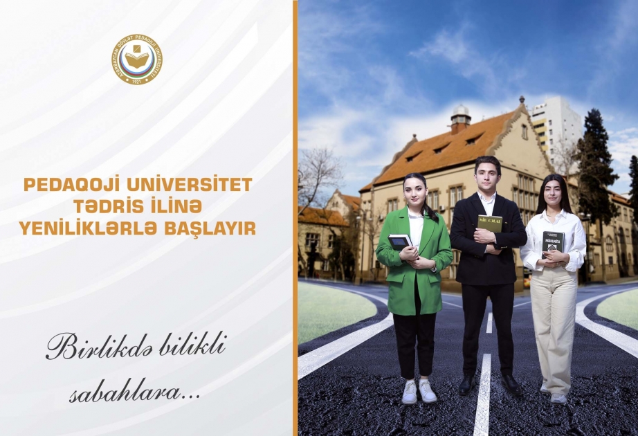 Pedaqoji Universitet tədris ilinə yeniliklərlə başlayır