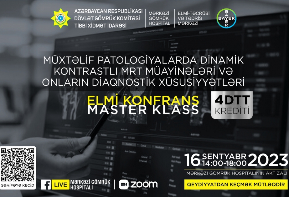 ®  Patologiyalarda dinamik kontrastlı MRT müayinələrinə həsr olunmuş Elmi Konfrans 4 DTT balı ilə qiymətləndirilib