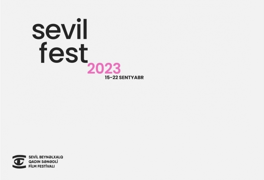 Azərbaycanda “Sevilfest-2023” qadın sənədli film festivalı başlayır