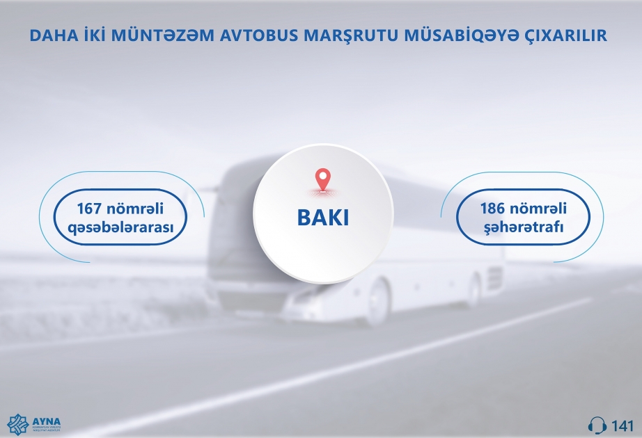 Daha iki müntəzəm avtobus marşrutu müsabiqəyə çıxarılır
