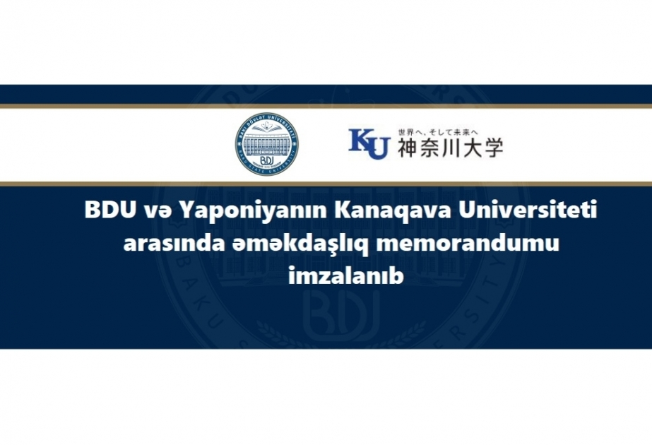 La Universidad Estatal de Bakú y la Universidad japonesa de Kanagawa firman un Memorando de Entendimiento