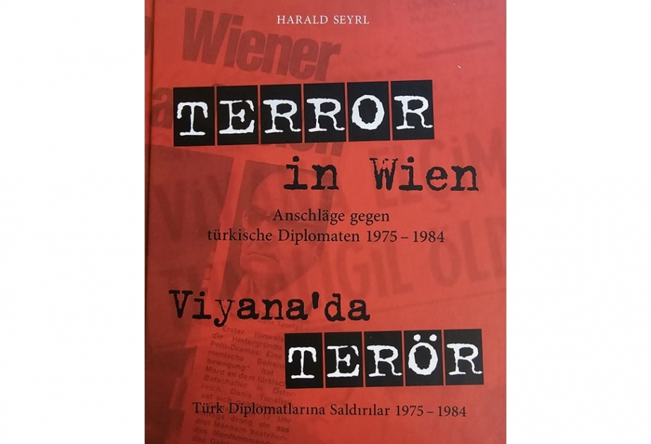 Ermənilərin Vyanada törətdikləri terror aktlarına həsr olunmuş kitab nəşr olunub