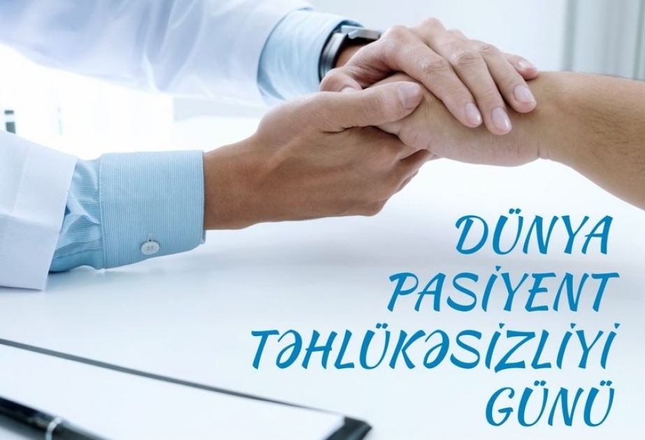 Sentyabrın 17-si Ümumdünya Pasiyent Təhlükəsizliyi Günüdür