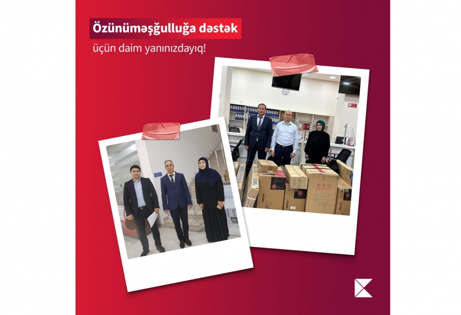 ®  “Kapital Bank” daha 2 vətəndaşın özünüməşğulluğuna dəstək oldu