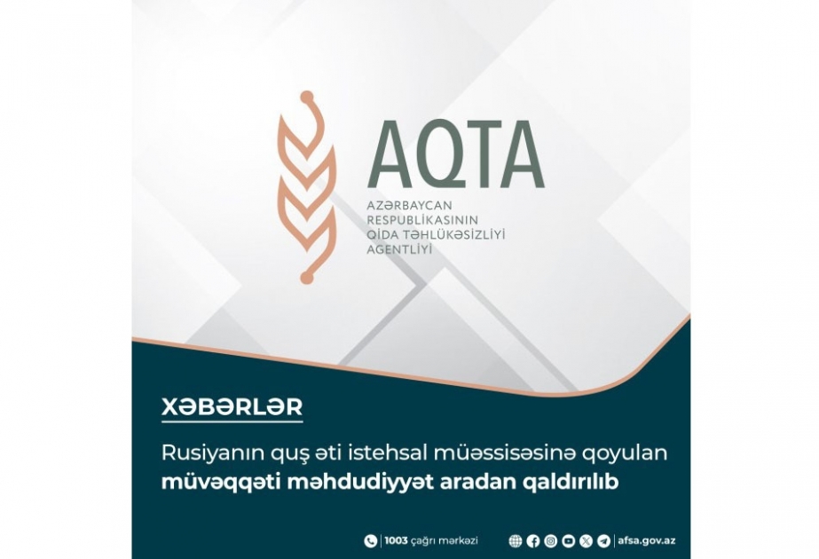 Rusiyanın quş əti istehsal müəssisəsinə qoyulan müvəqqəti məhdudiyyət aradan qaldırılıb