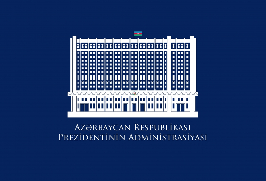 Azərbaycan Respublikası Prezidentinin Administrasiyasının məlumatı VİDEO
