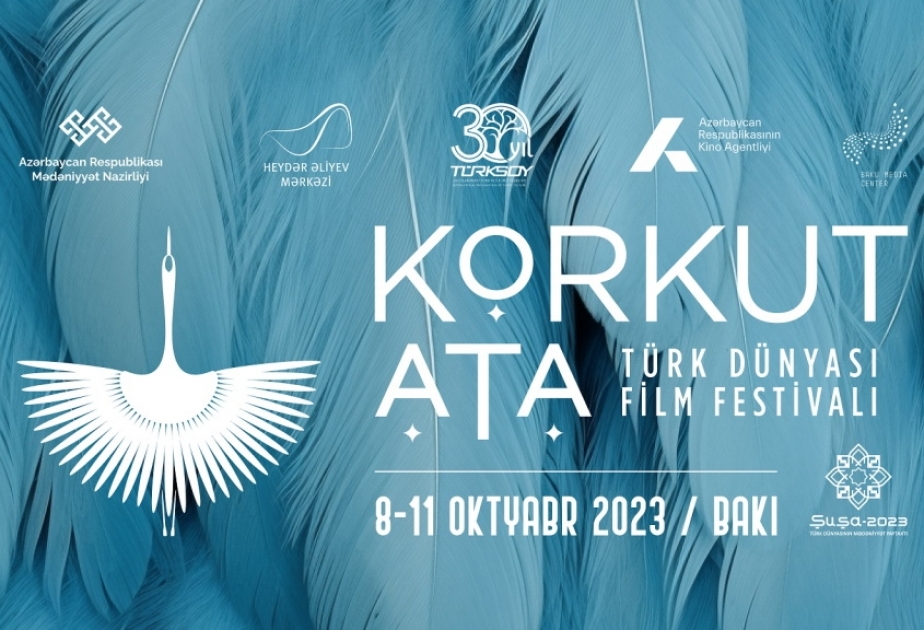 Azərbaycan III “Korkut Ata” Türk Dünyası Film Festivalına ev sahibliyi edəcək