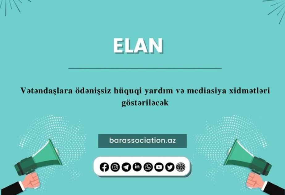 Vətəndaşlara ödənişsiz hüquqi yardım və mediasiya xidmətləri göstəriləcək