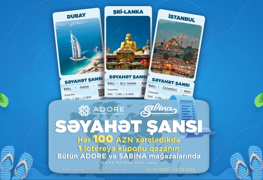 ®  “Adore” ilə Şri-Lanka, Dubay və İstanbula səyahət qazanın
