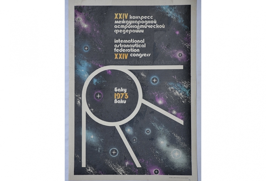 Tarix Muzeyi: “XXIV Beynəlxalq Astronavtika Konqresi”nin plakatı yeni ekspozisiyada nümayiş olunacaq