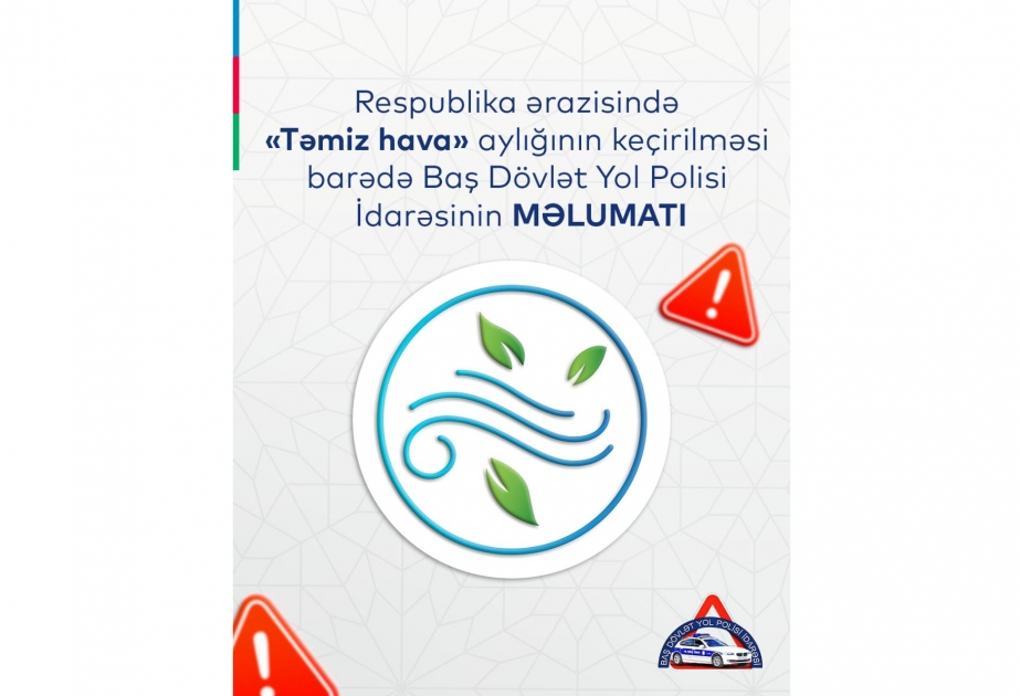 Sabahdan “Təmiz hava” aylığı başlayır