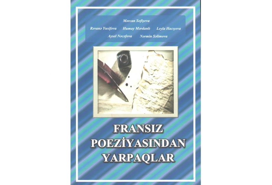 “Fransız poeziyasından yarpaqlar” - yeni nəşr
