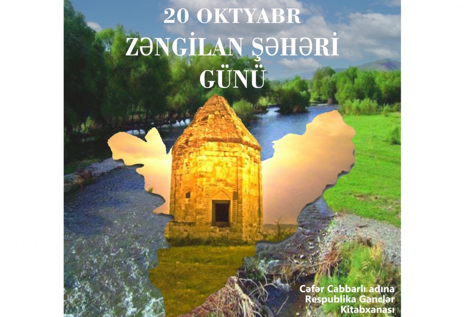 Gənclər Kitabxanasında Zəngilan Şəhəri Günü ilə əlaqədar silsilə materiallar hazırlanıb