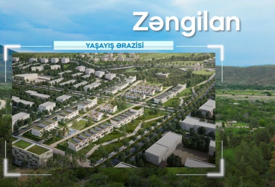 Stadt Zangilan wird in der Zukunft so aussehen VIDEO
