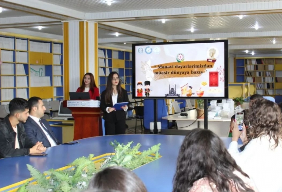 “Mənəvi dəyərlərimizdən gələcəyə baxış” – BDU-da tədbir