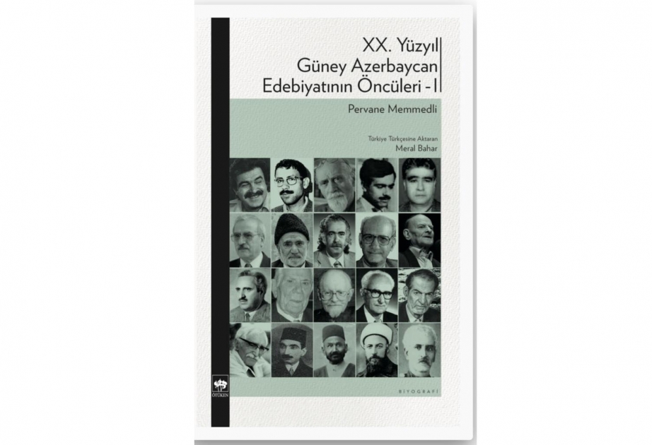 Türkiyədə XX əsr Cənubi Azərbaycanda ədəbi prosesin önündə gedən şəxsiyyətlərdən bəhs edən kitab çap olunub