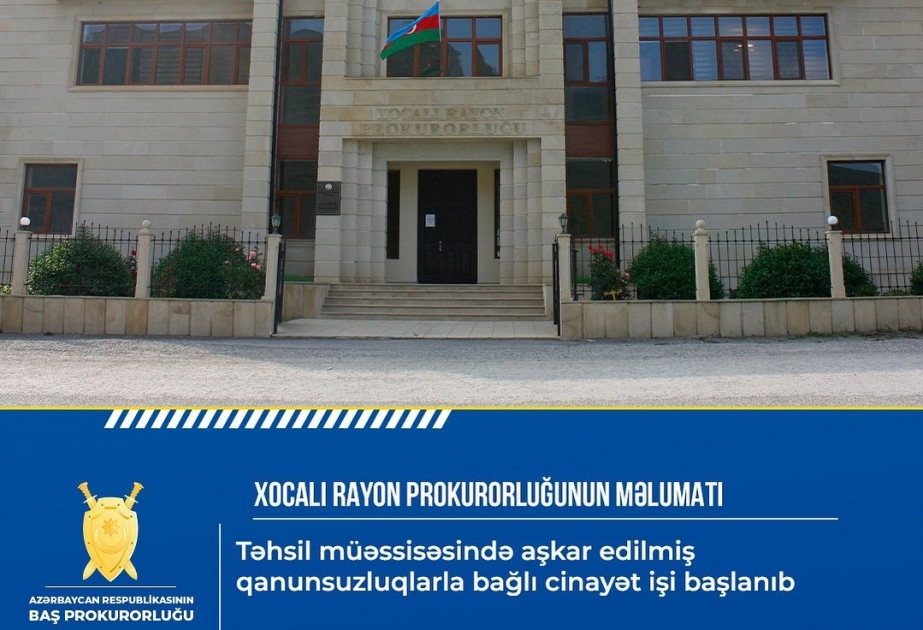 Təhsil müəssisəsində aşkarlanmış qanunsuzluqlarla bağlı cinayət işi başlanıb