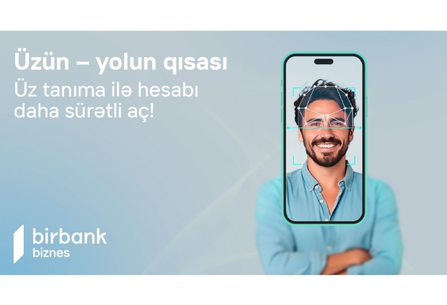 ®  Entrepreneurs can now open an account with Birbank Biznes using facial recognition