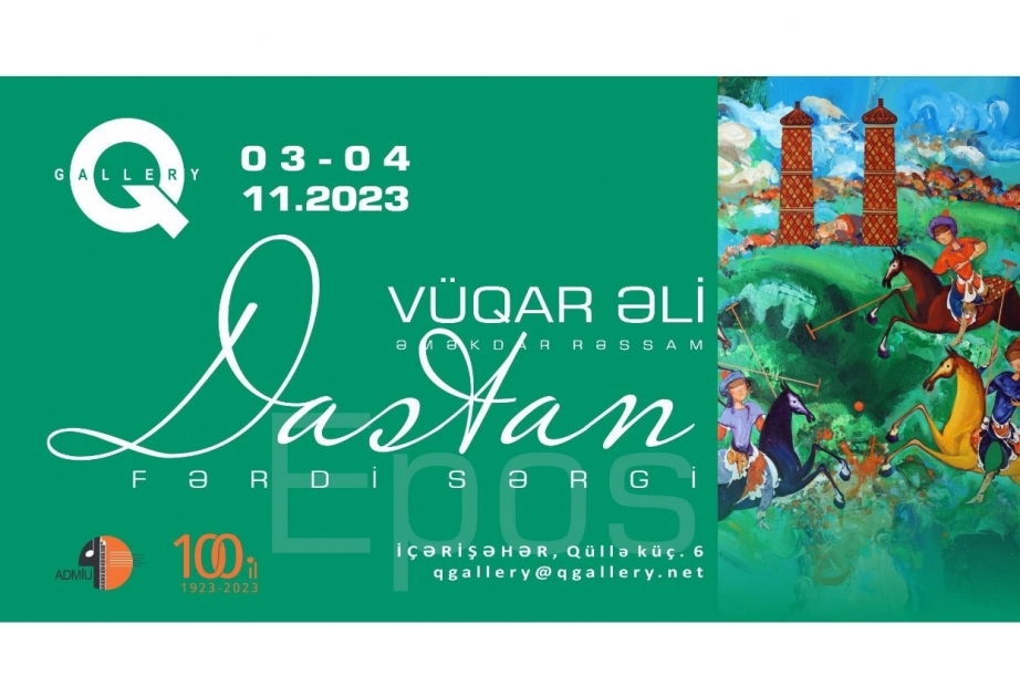 Əməkdar rəssam Vüqar Əlinin “Dastan” sərgisi açılacaq
