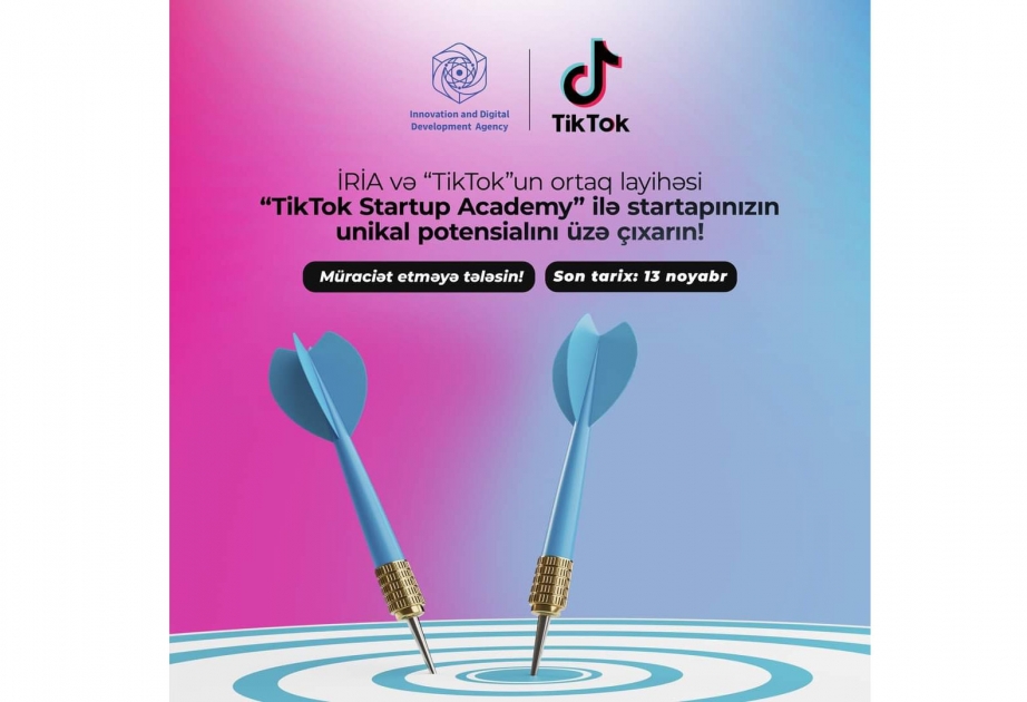 İRİA: "TikTok” platformasında lider olmağı hədəfləyən startaplar üçün unikal fürsət