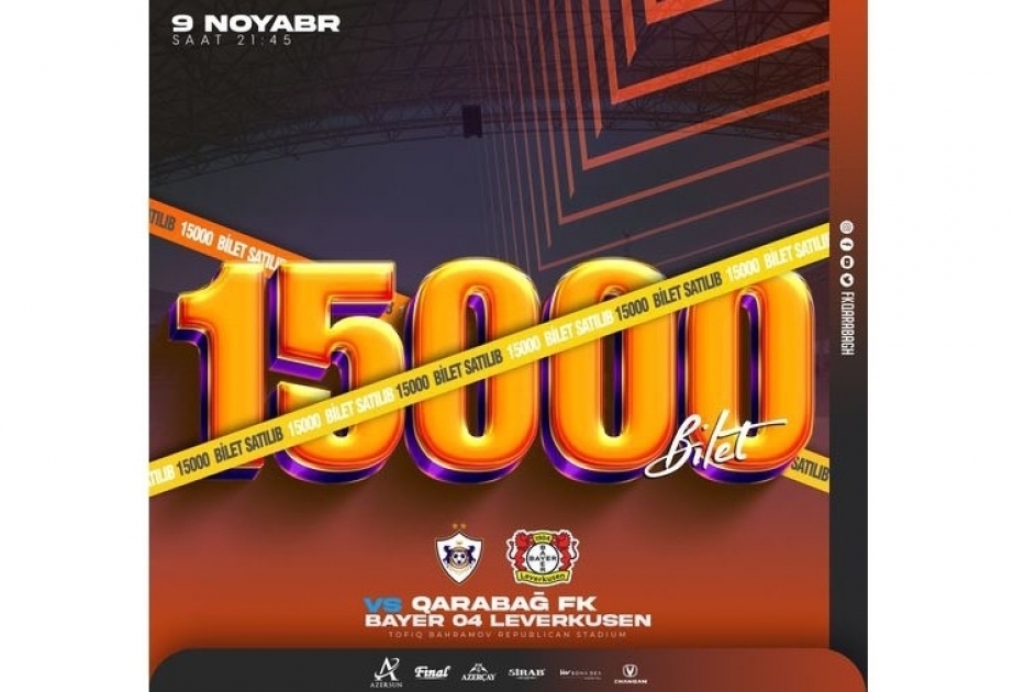 12 mille billets sont vendus pour le match Qarabag FK et Bayer 04 Leverkusen