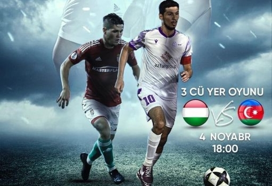 迷你足球世界杯：阿塞拜疆队将对阵匈牙利队